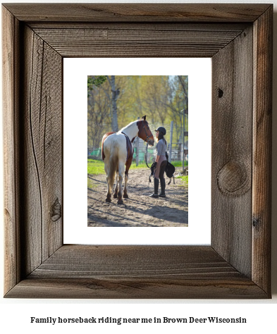 family horseback riding near me in Brown Deer, Wisconsin